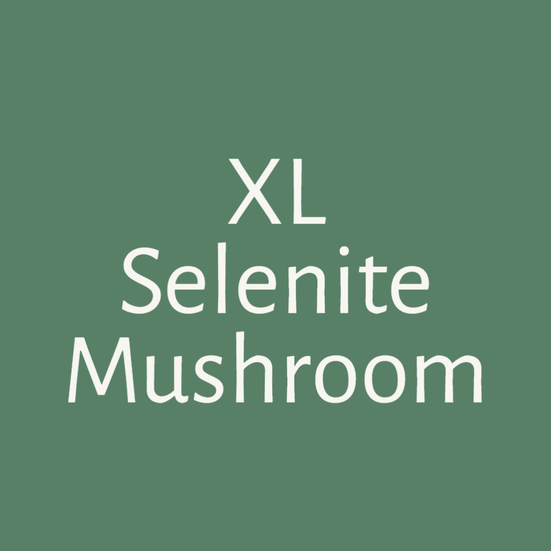 XL Selenite Mushroom